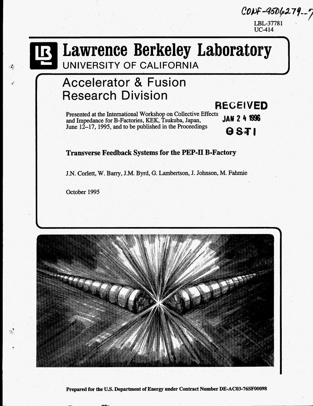 d e Lawrence Berkeley Laboratory UNIVERSITY OF CALIFORNIA Accelerator & Fusion Research Division I # RECEIVED Presented at the International Workshop on Collective Effects and Impedance for