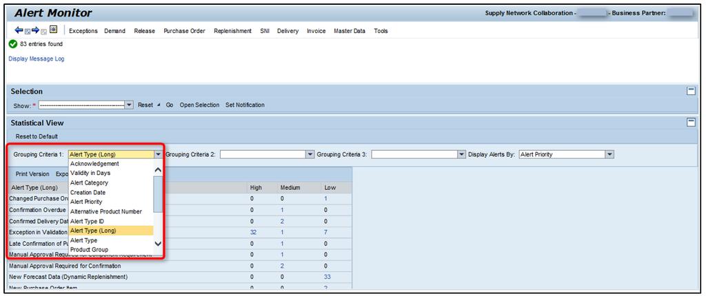 Using the Statistical View in SAP SNC In the Statistical View window,