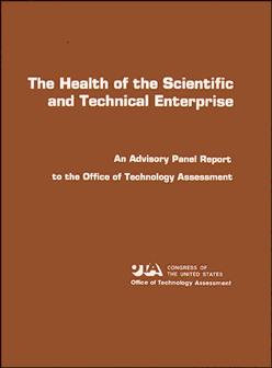 The Health of the Scientific and Technical Enterprise: An Advisory Panel