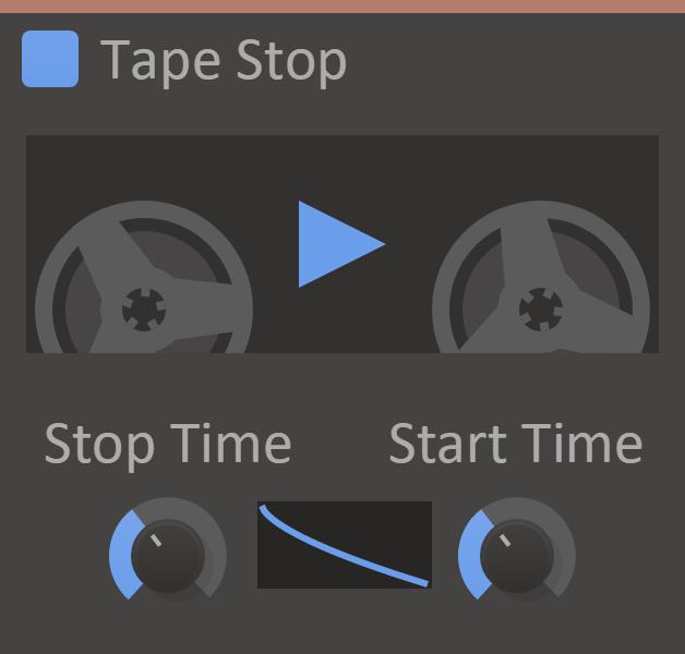 Tape Stop Tape Stop simulates the sound of slowly stopping and starting a playing tape. Play The current state of the tape motor.