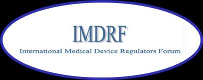 Medical device regulatory harmonization forums International Medical Device Regulators Forum