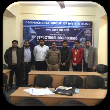 ISTE STTP on "Introduction to Structural Engineering (ISE)" Two week FDP on Introduction to Structural Engineering was conducted by IIT Kharagpur through ICT at Dronacharya Group of Institutions,