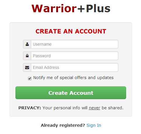 6 Here s how to do it: WarriorPlus WarriorPlus is probably the easiest platform to sign up with (although it s easy to sign up to all of them).