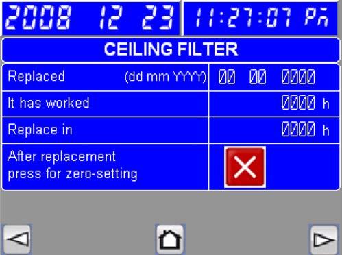 a pre-alarm warns the user 10 hours before the actual end of the expiry of the filter life cycle. After having replaced the filter, press the red X and the confirmation box will appears.