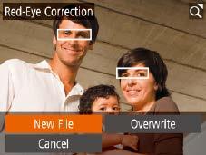 Correcting Red-Eye Still Images Movies Automatically corrects images affected by red-eye. You can save the corrected image as a separate file. Choose [Red-Eye Correction].