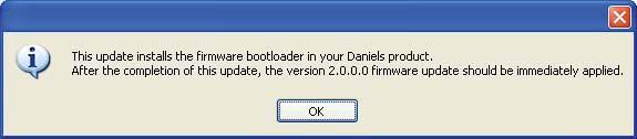 Figure 5: Bootloader Warning Dialog Box When installing Version 2.0.0, another dialog box will appear as shown in Figure 6, warning that the Bootloader must have been applied before proceeding.