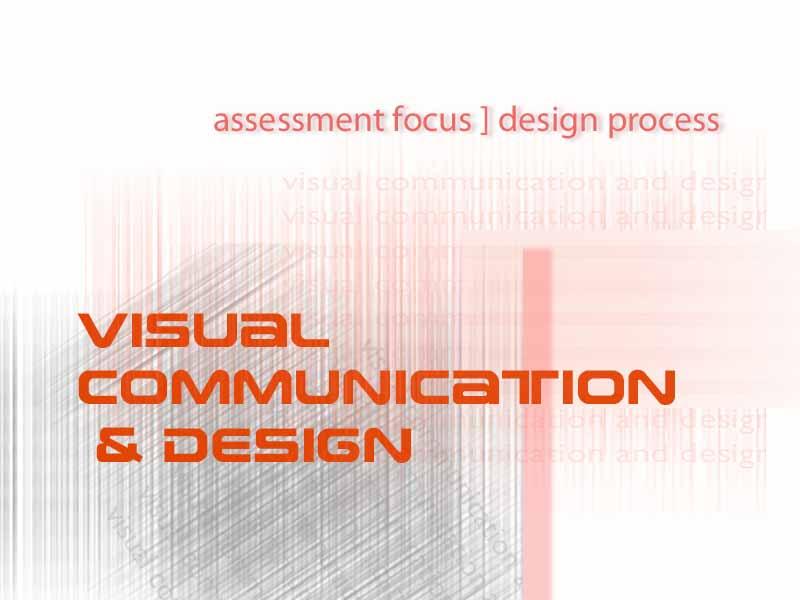 This assessment support material is provided in addition to the VCE Visual Communication &
