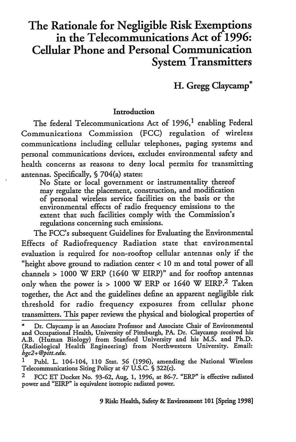 The Rationale for Negligible Risk Exemptions in the Telecommunications Act of 1996: Cellular Phone and Personal Communication System Transmitters H.