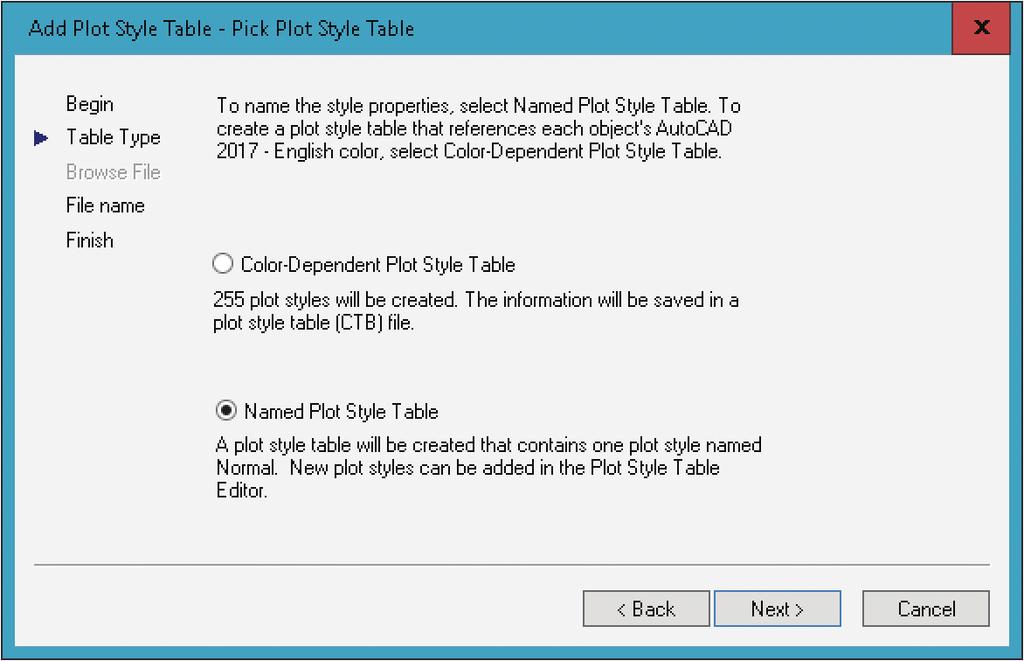 Pick Plot Style Table Page If you select the Start from scratch radio button, the Pick Plot Style Table page appears when you pick the Next button.