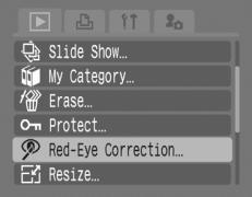 Playback/Erasing 151 Red-Eye Correction Function You can correct red eyes in recorded images. Red eyes may not be automatically detected in some images or the results may not turn out as you intended.
