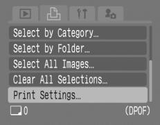 Print Settings/Transfer Settings 175 1 Select [Print Settings]. 1. Press the button. 2. Press the button. 3. Use the or button to select the [ ] menu. 4. Use the or button to select [Print Settings].