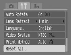 64 Basic Operations Resetting Settings to Their Default Values 1 Select [Reset All]. 1. Press the button. 2. Use the or button to select [ ] Menu. 3. Use the or button to select [Reset All]. 4.