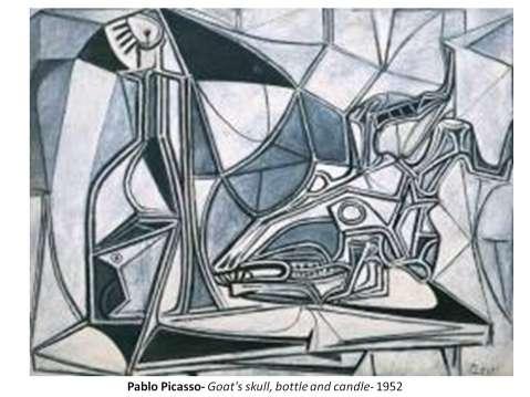 Pablo Picasso- Goat's skull, bottle and candle- 1952 This is a more modern