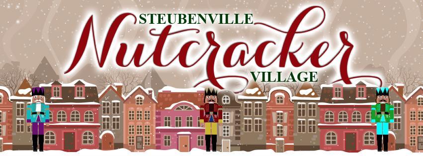 You are invited to be part of the 3 rd Annual Steubenville Nutcracker Village and Advent Market to be held in Fort Steuben Park in downtown Steubenville, Ohio.