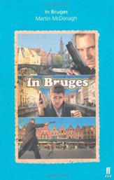 film) In Bruges (2004) (Script and film) Renting/viewing