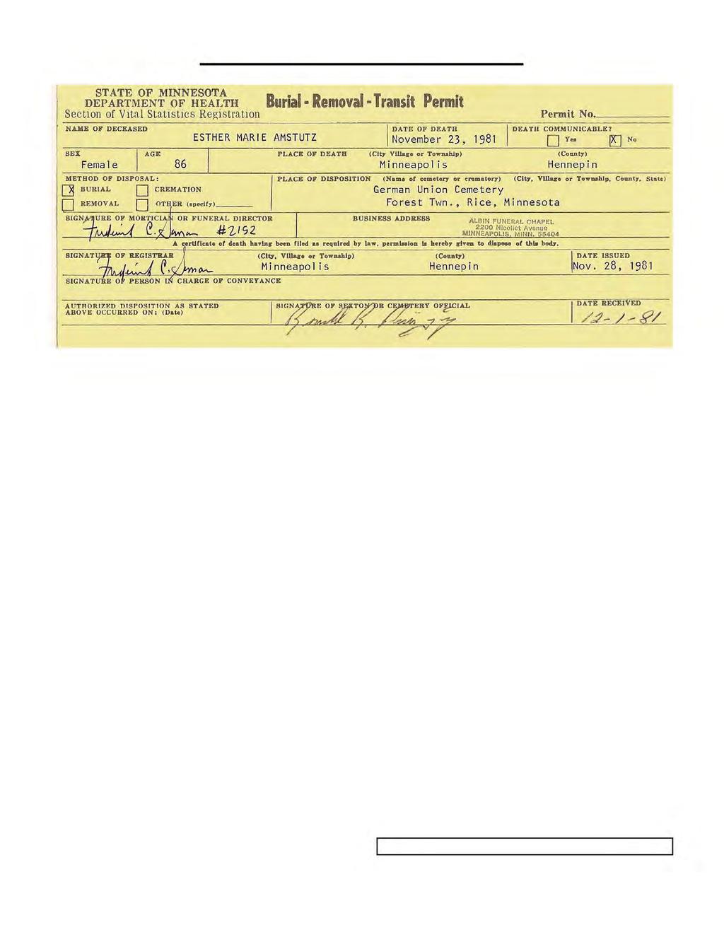 STATE OF DEPARTMENT OF HEALTH SectIOn of Vital Statistics Registration NAME OF DECEASED SEX Female I AGE 86 GERMAN UNION CEMETERY Burial- Removal- Transit Permit ESTHER MARIE AMSTUTZ PLACE OF DEATH