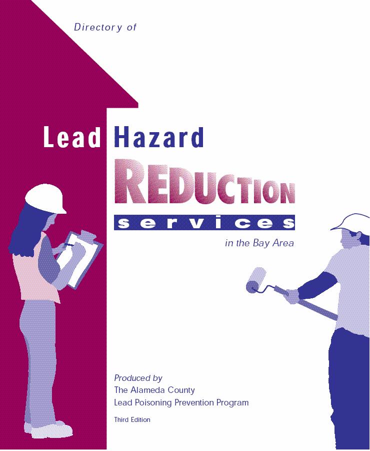 The Supplemental 2005 Consultant Listings is provided for informational purposes only and should be used in conjunction with the 3 rd Edition of the Directory of Lead Hazard Reduction Services.