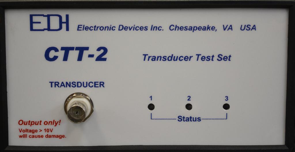 CTT-2 Transducer Test Set Input bezel of the unit: -