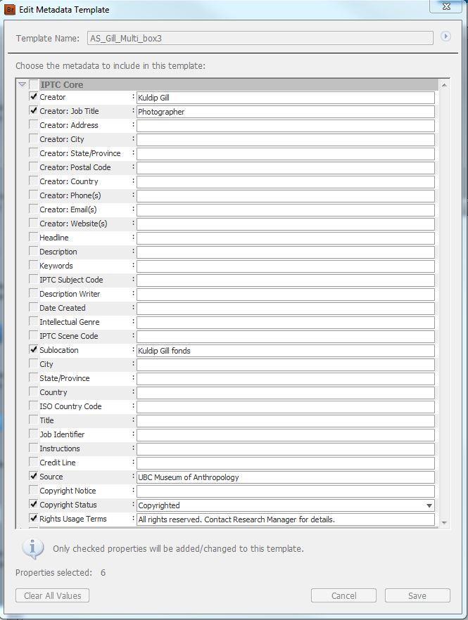 a. Choose Tools -> Create Metadata Template... b. The Create Metadata Template dialog box will appear. Enter the appropriate metadata to the fields into the IPTC Core section.