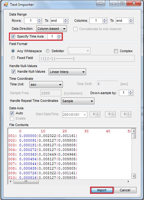 4. Check the Specify Time Axis box and click Import, the settings should like the picture below. 5.