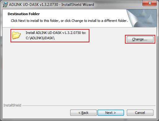 3. Click Next to install to the default folder, or click Change to install to a