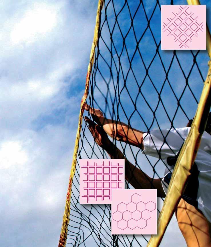 APPLICATIONS SPORTS AND SAFETY NETS These universal nets can be used in every possible end-use.