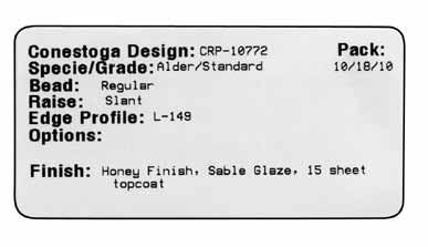 Sample ID Label The Sample ID Label option identifies specific attributes of door and drawer front samples. It is easily removable and intended to be replaced with your company s customized label.