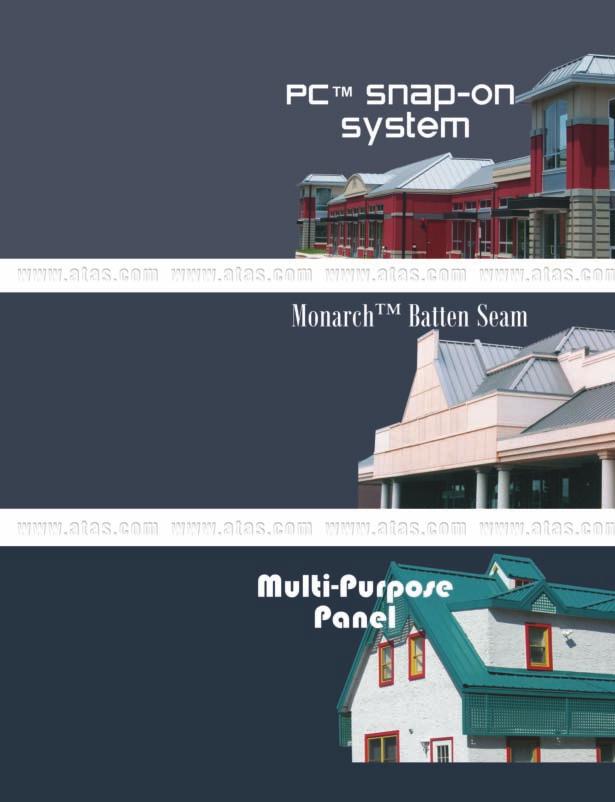 A snap on system offered with a standing or batten seam in various seam heights. Oneinch high standing seam can be tapered or curved convex or concave.