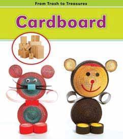 away. (Heinemann-Raintree) Cardboard (K Gr 2) This books looks at what happens to cardboard when you throw it in the