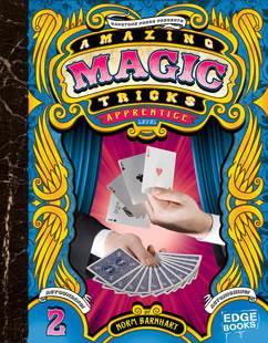 Clear photos of each trick will have your audience stumped faster than you can say abracadabra!