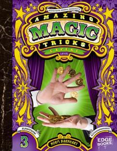 Amazing Magic Tricks: Expert Level (Gr 3-9) - Amaze your friends with these fun, easy magic tricks.
