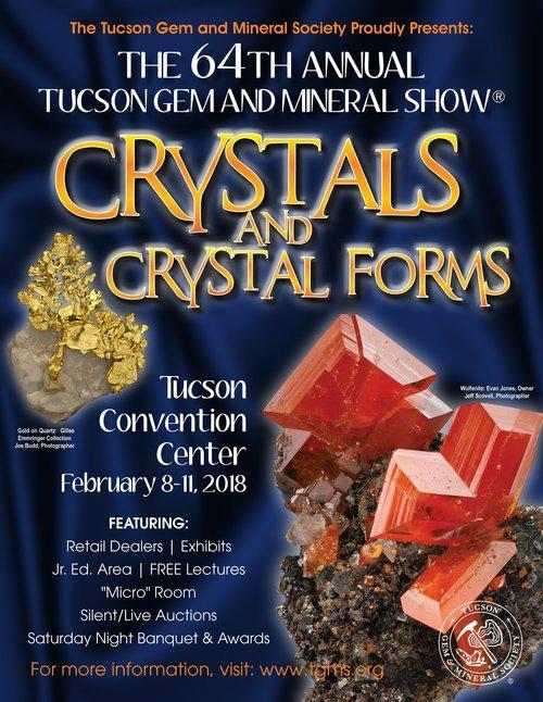 Gem and Mineral Shows, Continued from Page 3 64 th Annual Tucson Gem and Mineral Show!