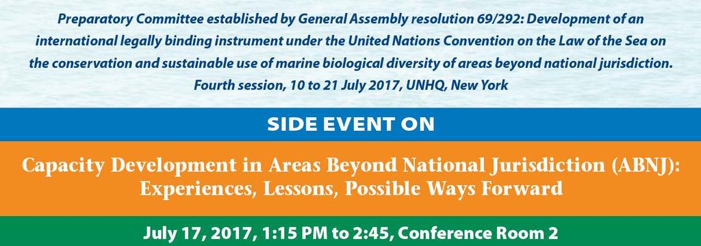 The United Nations held the fourth meeting of the Preparatory Committee established by the General Assembly resolution 69/292: Development of an international legally binding instrument under the