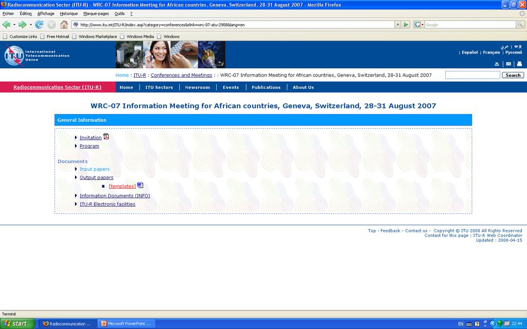 African information meeting http://www.itu.int/itu-r/index.asp?