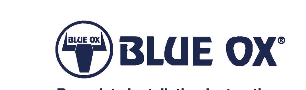 CUSTOMER SERVICE COMMITMENT Blue Ox is committed to providing you with exceptional customer care throughout your lifetime with our products.
