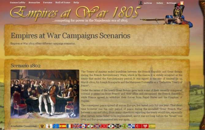 Empires at War: 1805 By OpLon Games Competing for Power in the Napoleonic Era Empires at War 1805 is a turn-based war game between nations (players) in the era of 1802-1805 depending on the scenario