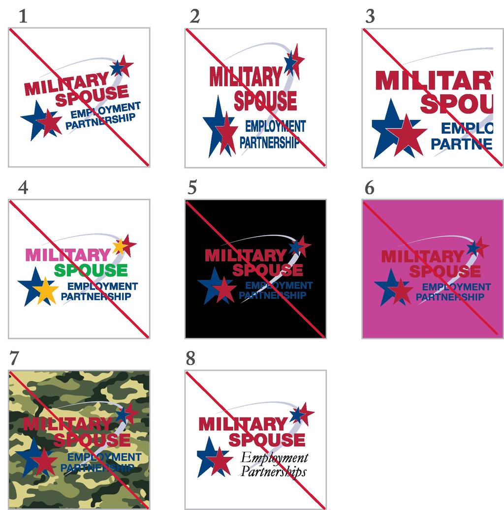 Incorrect Usage Incorrect use of the Military Spouse Employment Partnership logo can compromise its integrity and effectiveness.