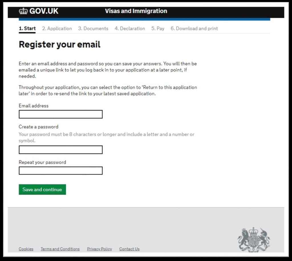 1. Start: Register your email Enter a valid email address and create a secure but memorable password.