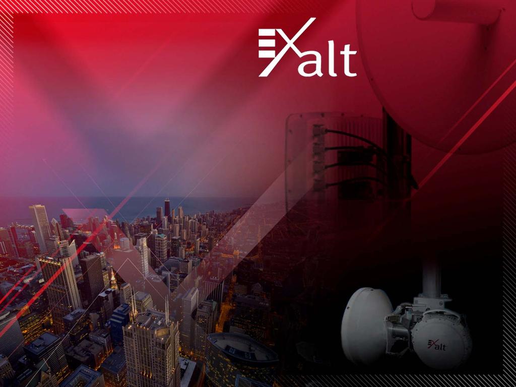Exalt Microwave Backhaul Systems Affordable Backhaul Made in America