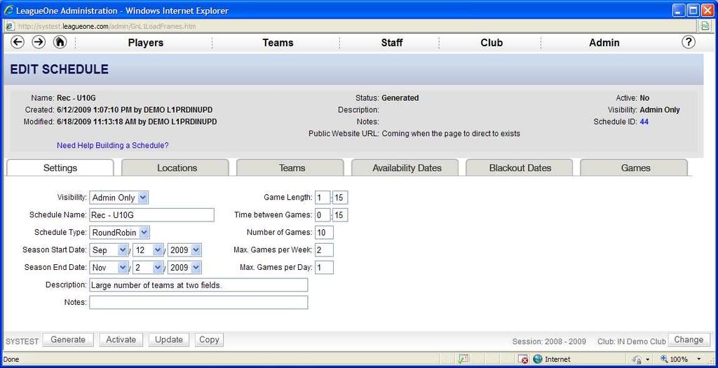 Edit A Schedule When you click on the name of a schedule from Schedule Management, you will see the Edit Schedule screen.
