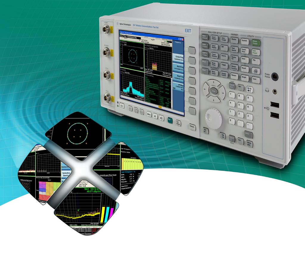 U90xxA X-Series Measurement Applications for the EXT Wireless Communications Test Set Leverage the industry-proven Agilent X-Series measurements applications for the EXT wireless communications test