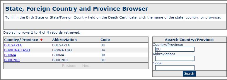To search for the country of Bulgaria in the search browser, enter the first few letters of the name in the Country/Province search field and click.
