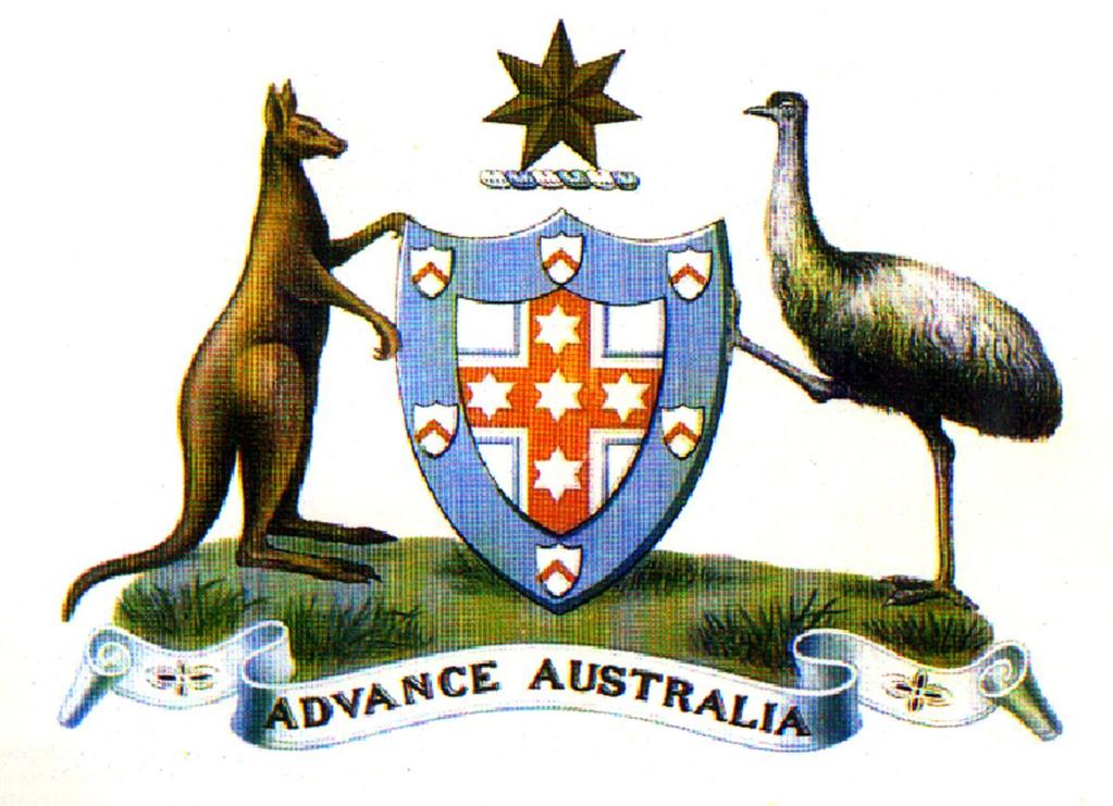 C O A T OF A RMS 1912 - P R E S E N T Our first Australian Coat of Arms, approved by King Edward VII on 7 May 1908.