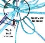 Hold the first Half Hitch steady while you tie the next one. Then tie 4 more, for a total of 6 Half Hitches.