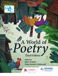 Also available for CSEC English A World of Poetry 9781510414310 10.99 A World of Prose 9781510414327 10.