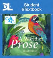 A World of Poetry and A World of Prose are also available in Student etextbook format via Dynamic Learning A World of Poetry 9781510411012 1 year: 7.33, 2 year: 10.