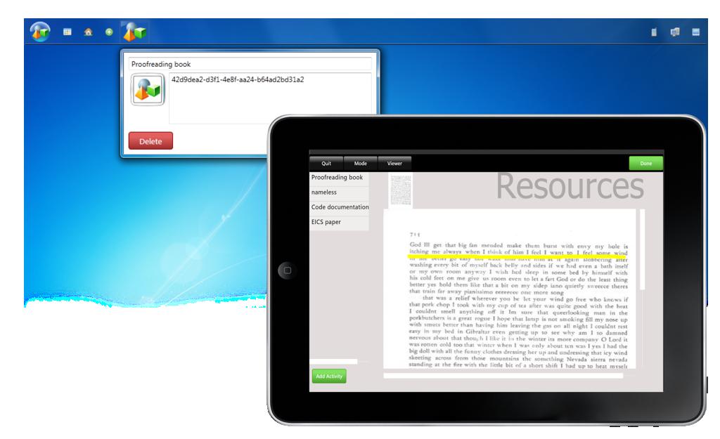 all other connected devices. The tablet (Figure 7) is equipped with an active reading, resource viewer and an image editing application.