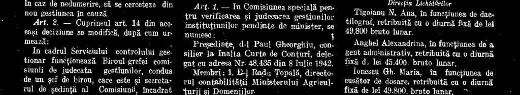 134 din 12 Ia. nie 1940, pentru modificarea unior articole din legea de reorganizare a acelei Ina lte Curti ; Avand In vedere adresa Inoltei Curti de Gonturi Nr.
