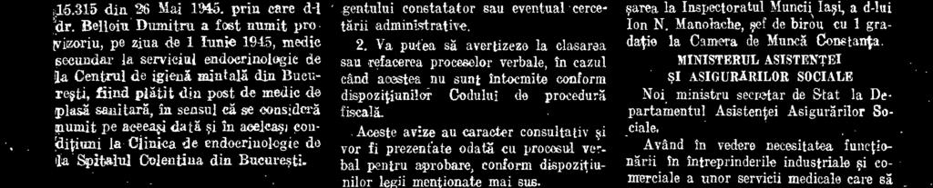 Ftlofteia Ghaorghiu, gradatia 1. MINISTERUL MUNCH Noi, ministru aecretar de Stat la Departmental Muncli, Avan t! vodem dispozitiunile art 4 ter din legea Nr. 216 din 29 Martie 1945.