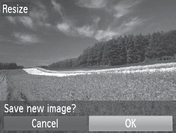 Press the <q><r> buttons or turn the <5> dial to choose an image, and then press the <m> button. 3 Choose an image size.
